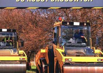 # Maszyny do robót drogowych. Vademecum operatora