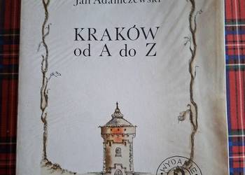 Kraków od A do Z- Jan Adamczewski