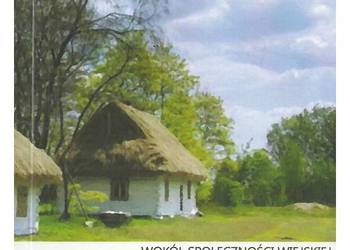 Wokół społeczności wiejskiej. Etnografia Kazimiery Zawistowi
