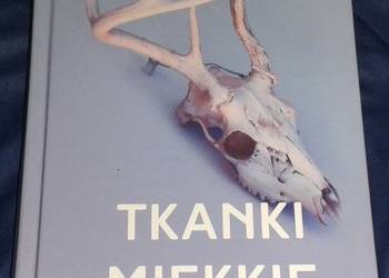 Tkanki miękkie - Zyta Rudzka