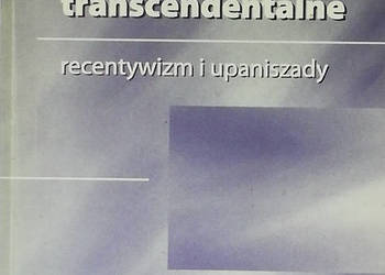 Medytacje transcendentalne. Recentywizm i Upaniszady