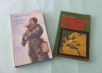 Chwalebna wyprawa na Berlin + Opowieść o prawdziwym człowieku