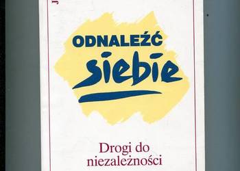 Odnaleźć siebie Drogi do niezależności - Kirschner