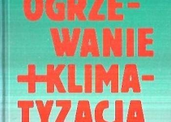 OGRZEWANIE I KLIMATYZACJA - PORADNIK