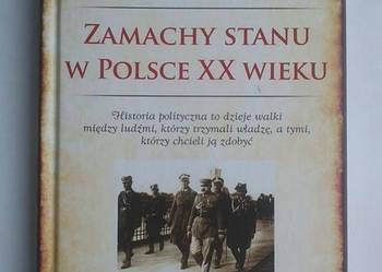 Zamachy stanu w Polsce XX wieku - Andrzej Skrzypek FA