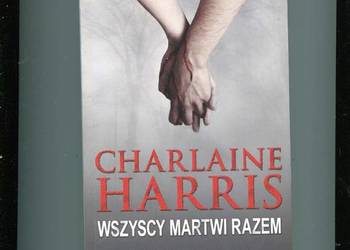 Wszyscy martwi razem - Harris