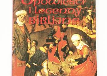 Opowieści i legendy  biblijne - Keneth McLeish
