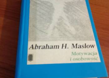 Motywacja i osobowość / Abraham H. Maslow ; przeł. Paula Sawicka.