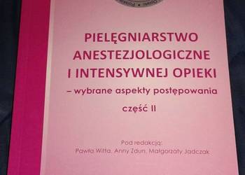 Pielęgniarstwo anestezjologiczne i intensywnej opieki - Paweł Witta