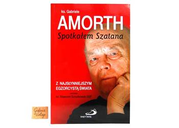 Ks. Gabriele Amorth, Spotkałem Szatana, nowa, egzorcysta, egzorcyzmy