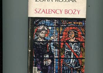 Szaleńcy Boży - Zofia Kossak