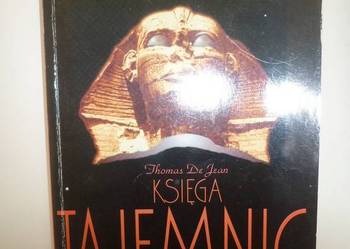 KSIĘGA TAJEMNIC - THOMAS DE JEAN KSIĘGA TAJEMNIC - THOMAS DE JEAN