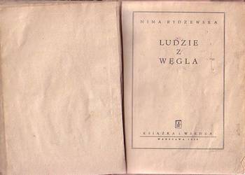 (0644) LUDZIE Z WĘGLA – NINA RYDZEWSKA