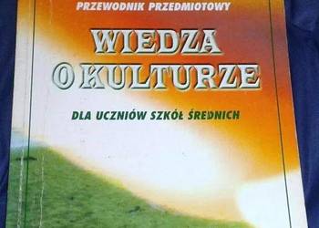 Wiedza o kulturze. Przewodnik metodyczny dla szkół średnich