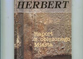 Raport z oblężonego Miasta - Zbigniew Herbert