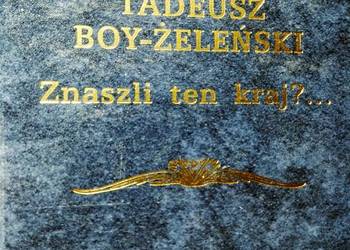 Boy Żeleński Znaszli ten kraj książki Bródno księgarnie
