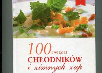 100 i więcej chłodników i zimnych zup