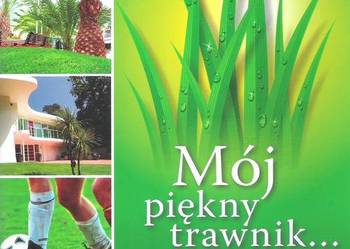 Mój piękny trawnik.