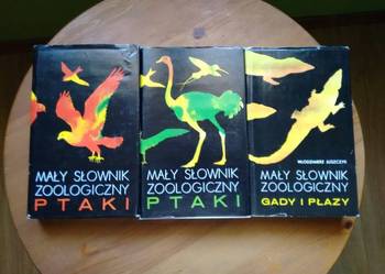 Mały słownik zoologiczny. Ptaki 2tomy. Gady i płazy 1tom.