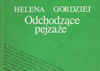 Odchodzące pejzaże - H. Gordziej.