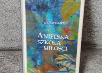 Anielska szkoła miłości -E.Martin