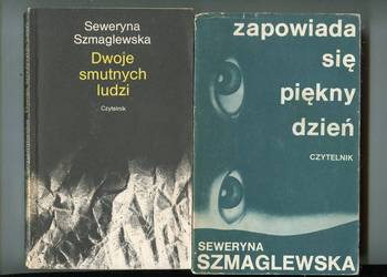 Dwoje smutnych ludzi  + Zapowiada się piękny dzień - Seweryna Szmaglewska