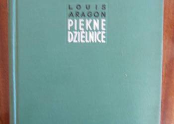 Louis Aragon - Piękne dzielnice - 1950