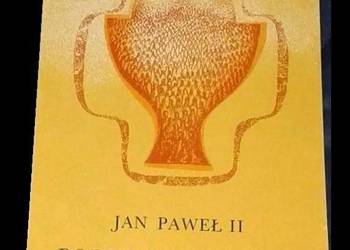 Podniosę kielich zbawienia - Jan Paweł II
