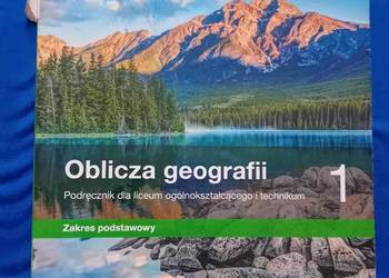 Oblicza geografii 1. Zakres podstawowy. Liceum i technikum. Nowa Era, 2019r