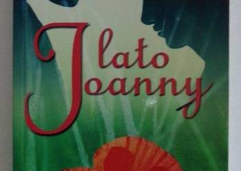 LATO JOANNY - MAŁGORZATA CICHALEWSKA