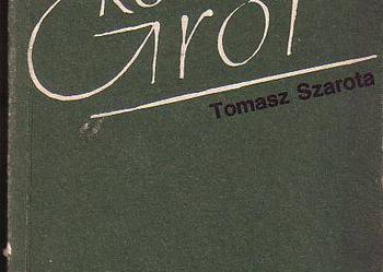 (6090) STEFAN ROWECKI „GROT” – TOMASZ SZAROTA