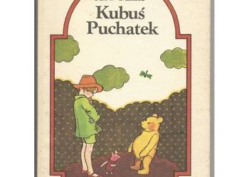 Kubuś Puchatek - Milne A.A. Kubuś Puchatek - Milne A.A.