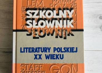Słownik szkolny literatury polskiej XX wieku matura liceum