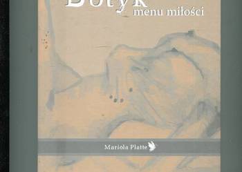 Dotyk menu miłości - Mariola Platte
