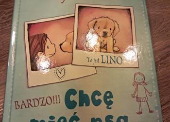 książka "Maja i Lino bardzo chcę mieć psa" stan jak nowa
