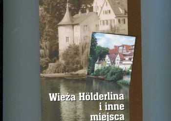 Wieża Holderlina i inne miejsca