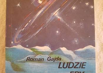Roman Gajda: LUDZIE ERY ATOMOWEJ