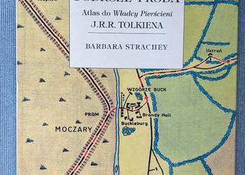 Podróże Froda - Atlas do Władcy Pierścieni J.R.R. Tolkiena - UNIKAT