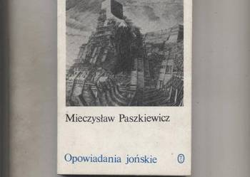 Opowiadania jońskie. - Paszkiewicz