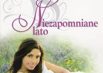 Niezapomniane lato - M. Balogh. Niezapomniane lato - M. Balogh.