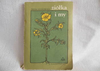 Ziółka i my  Irena Gumowska