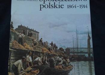 Społeczeństwo polskie 1864-1914