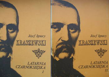 Józef Ignacy Kraszewski, Latarnia czarnoksięska, tom 1 i 2