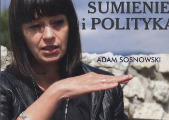 Zuzanna Kurtyka sumienie i polityka Zuzanna Kurtyka sumienie i polityka