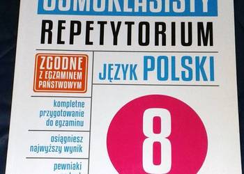 Język polski. Egzamin ósmoklasisty na 100%  Repetytorium - A. Antosiewicz