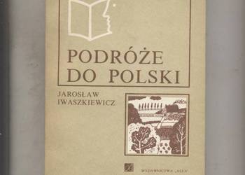 Podróże do Polski - Iwaszkiewicz Podróże do Polski - Iwaszkiewicz