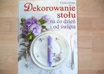 Dekorowanie stołu - Yvonne Joosten - książka polska