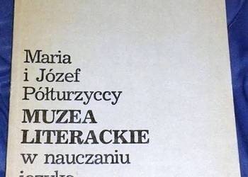 Muzea literackie w nauczaniu języka polskiego