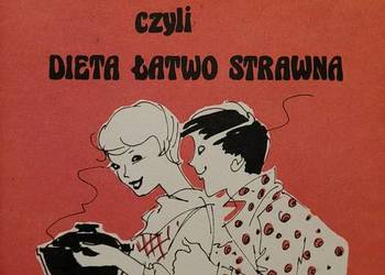 Klucz do zdrowia czyli dieta łatwo strawna - Ś. Ziemiański, Z. Zawistowska