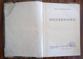 Eliza Orzeszkowa - Dziurdziowie - 1948